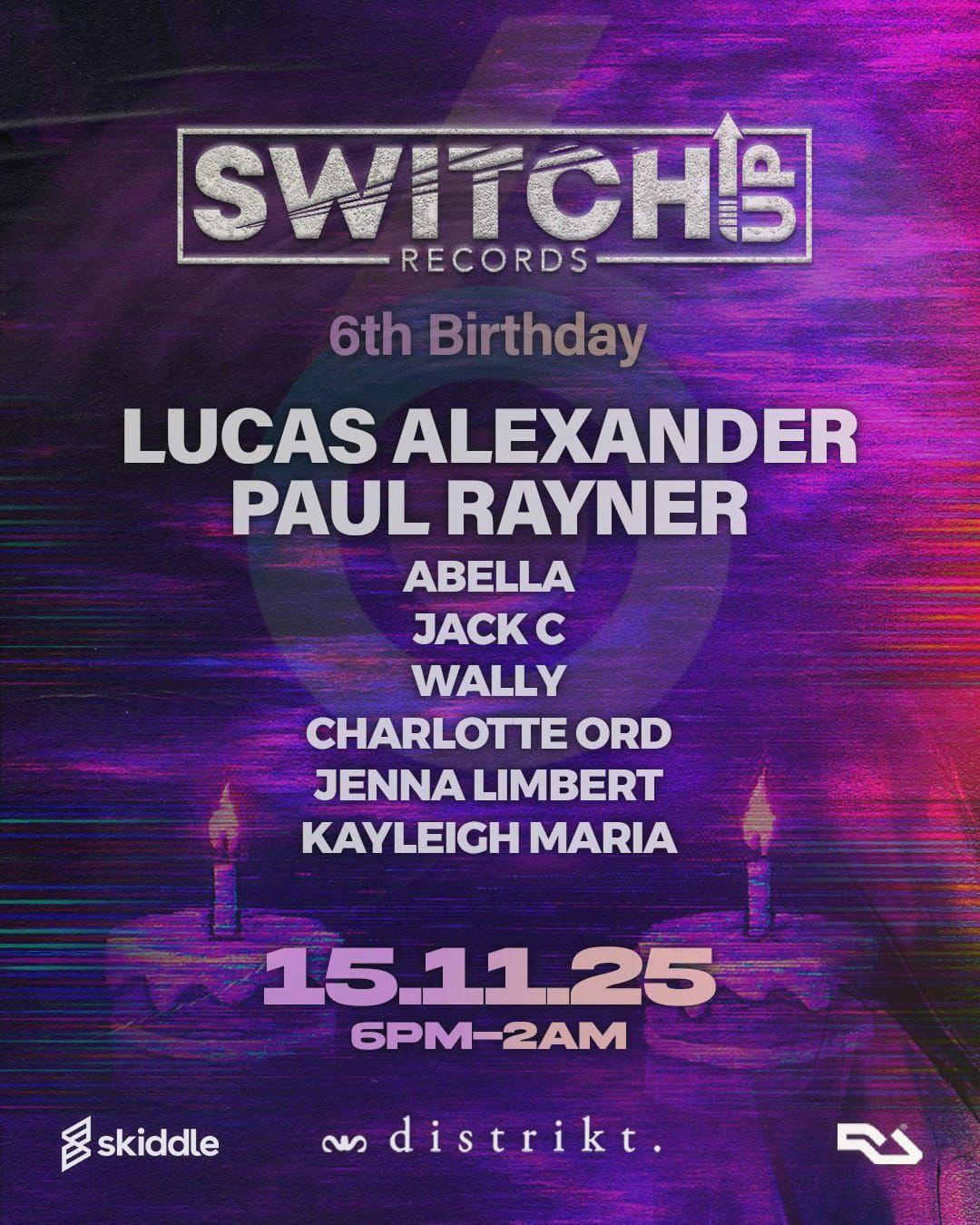Switch:Up Presents: 6Th Birthday Party