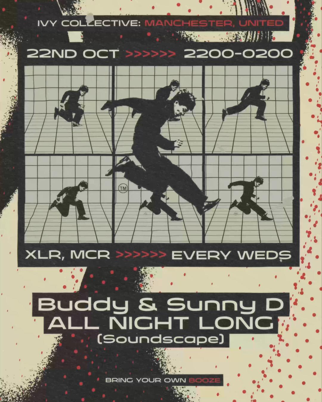 Ivy Collective X Xlr: Sunny D & Buddy [Manchester'S First Byob Music Venue]