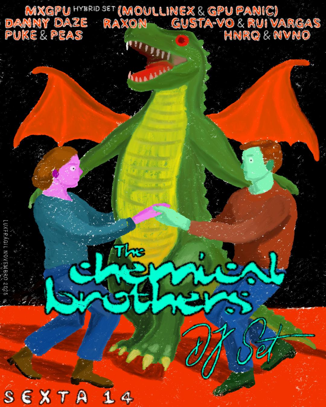 The Chemical Brothers Dj Set, Raxon, Danny Daze, Mxgpu, Rui Vargas & Gusta-Vo, Hnrq & Nvno