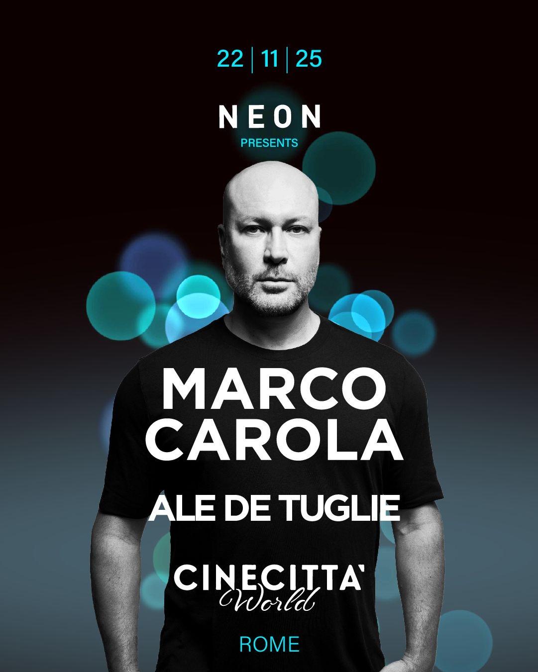 Neon Pres Marco Carola - Ale De Tuglie At Cinecittà World