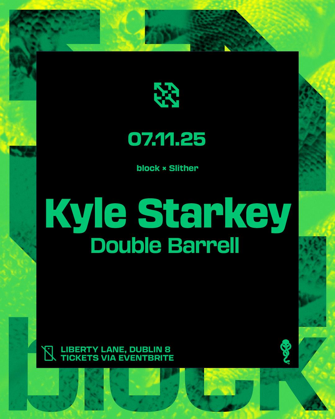 Block. Kyle Starkey