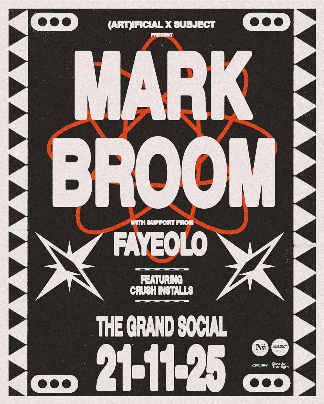 (Art)Ificial X Subject Presents: Mark Broom & Fayeolo With Crush Installs