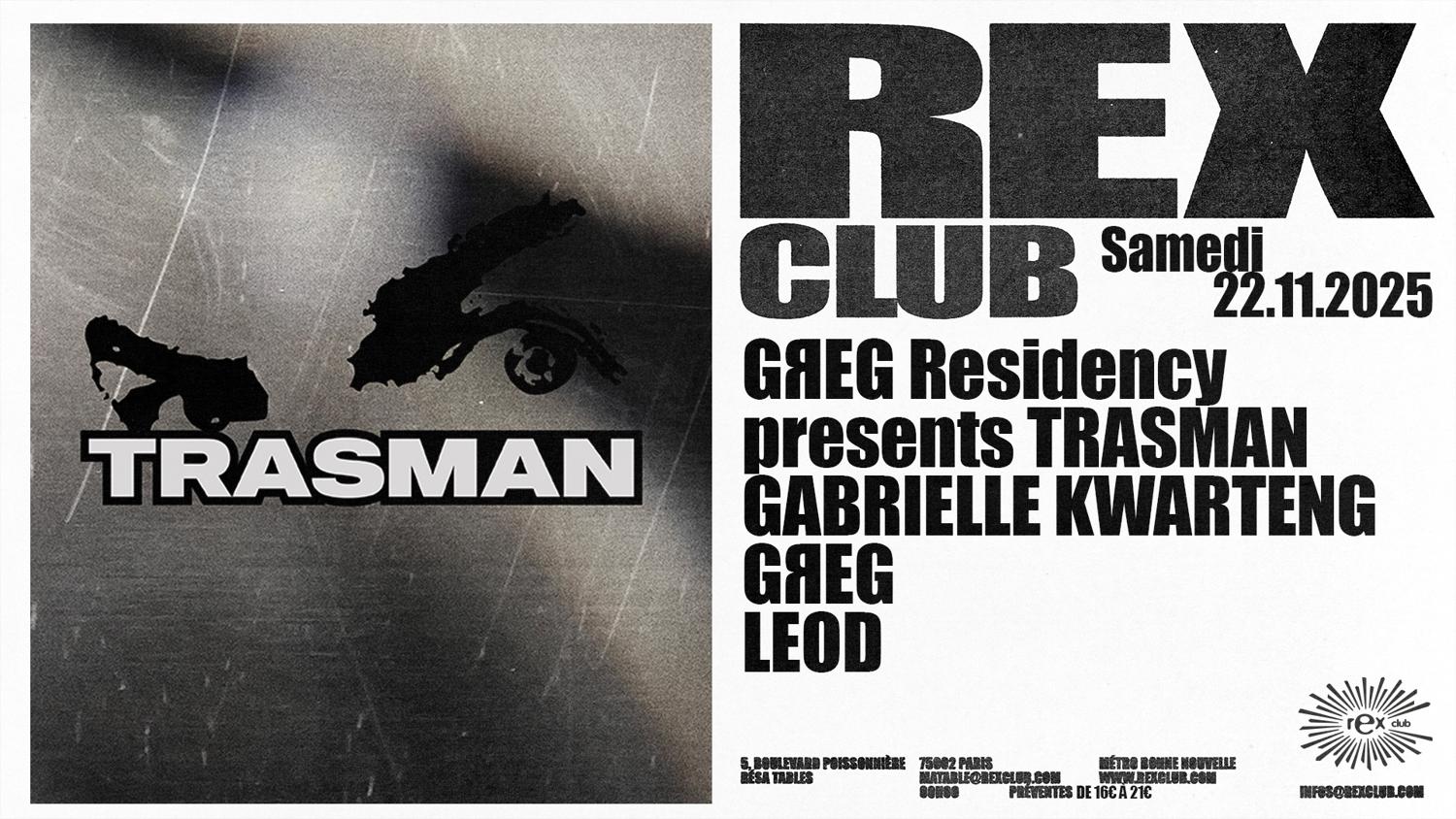 Gяeg Residency Presents Trasman: Gabrielle Kwarteng, Gяeg, Leod
