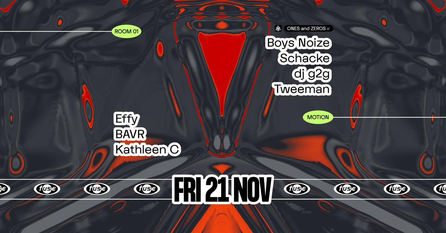 Fuse Presents: Ones And Zeros With Boys Noize, Schacke & Effy