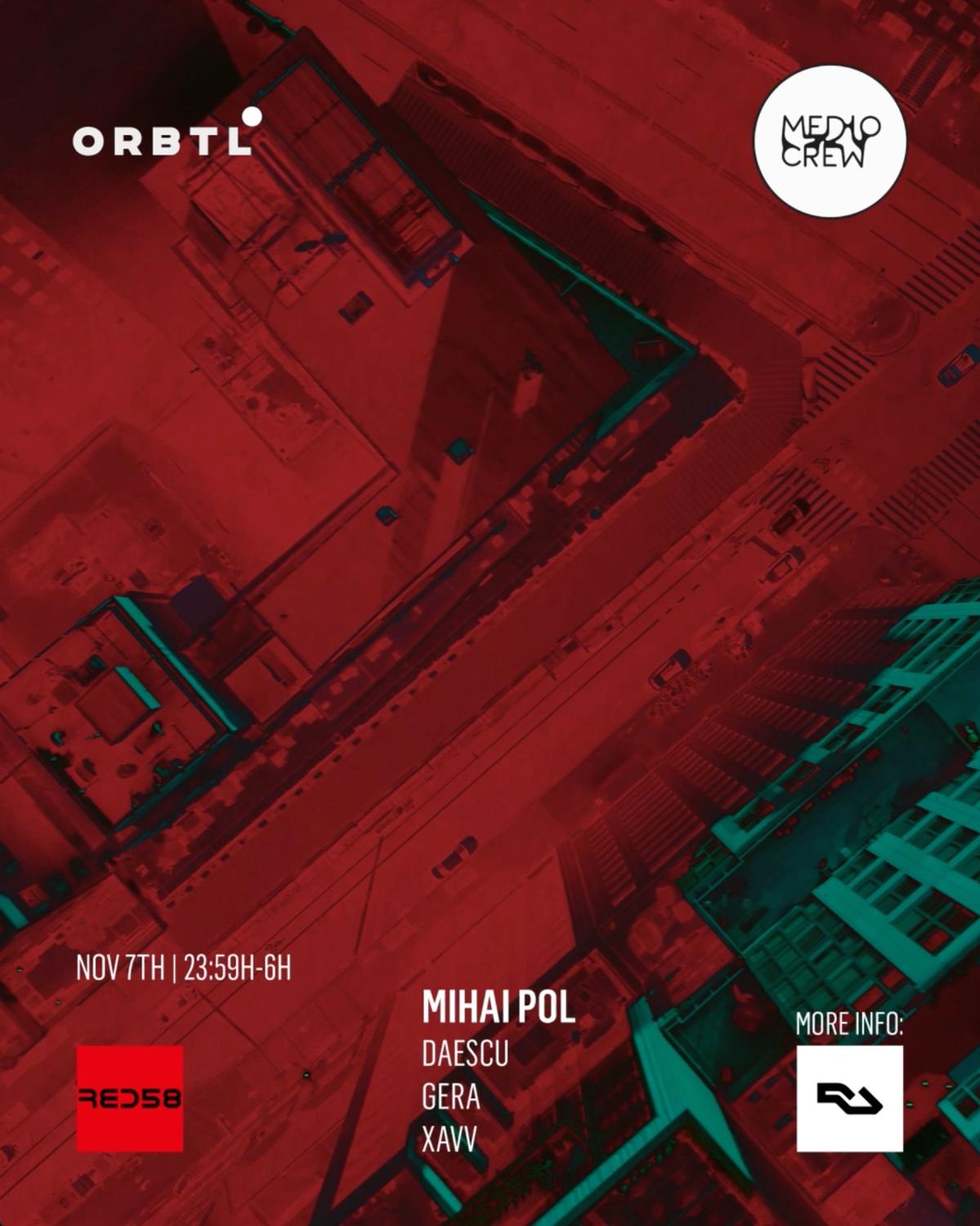 Orbital Presents Mihai Pol, Daescu, Gera & Xavv