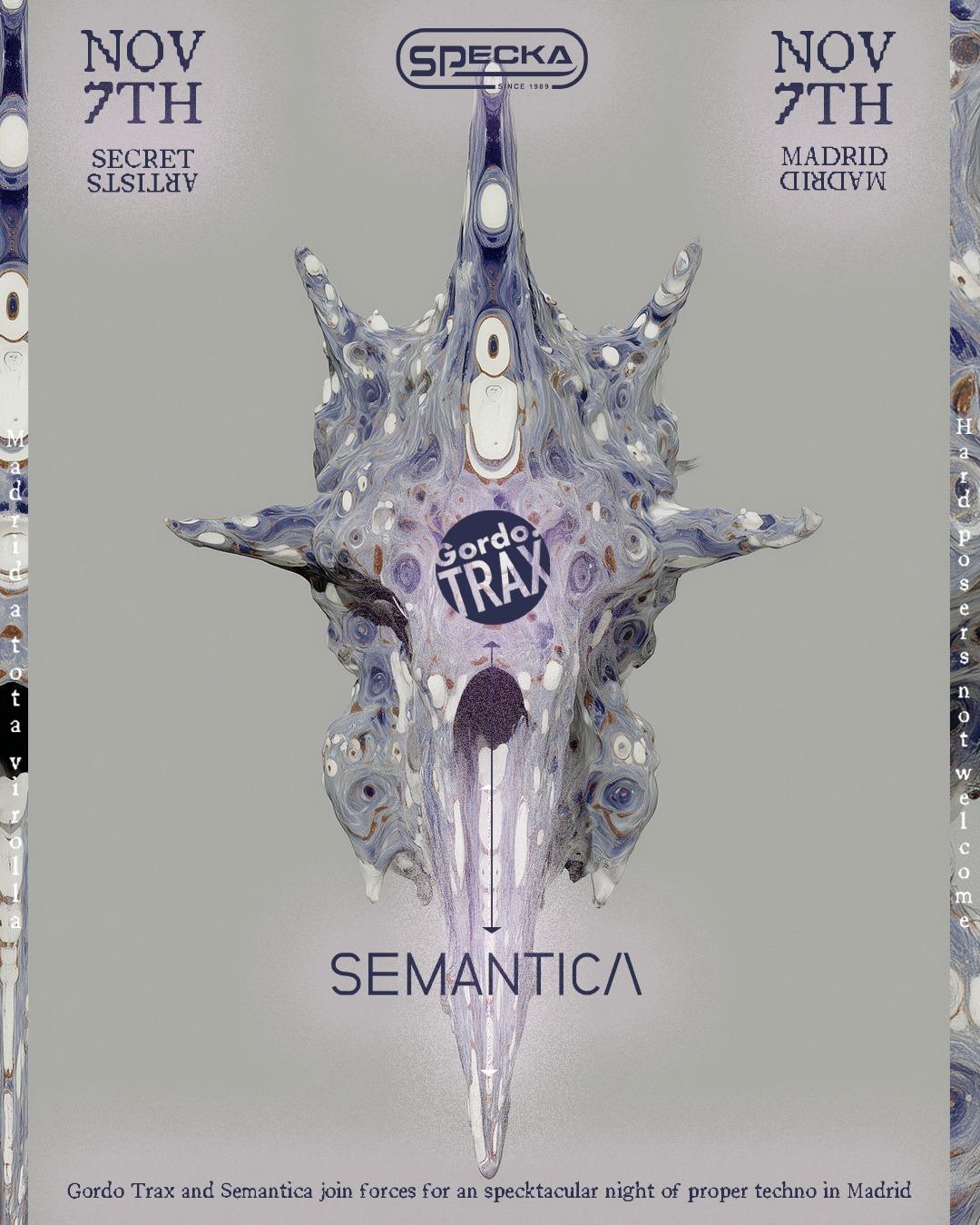 Semántica X Gordo Trax Secret Artists