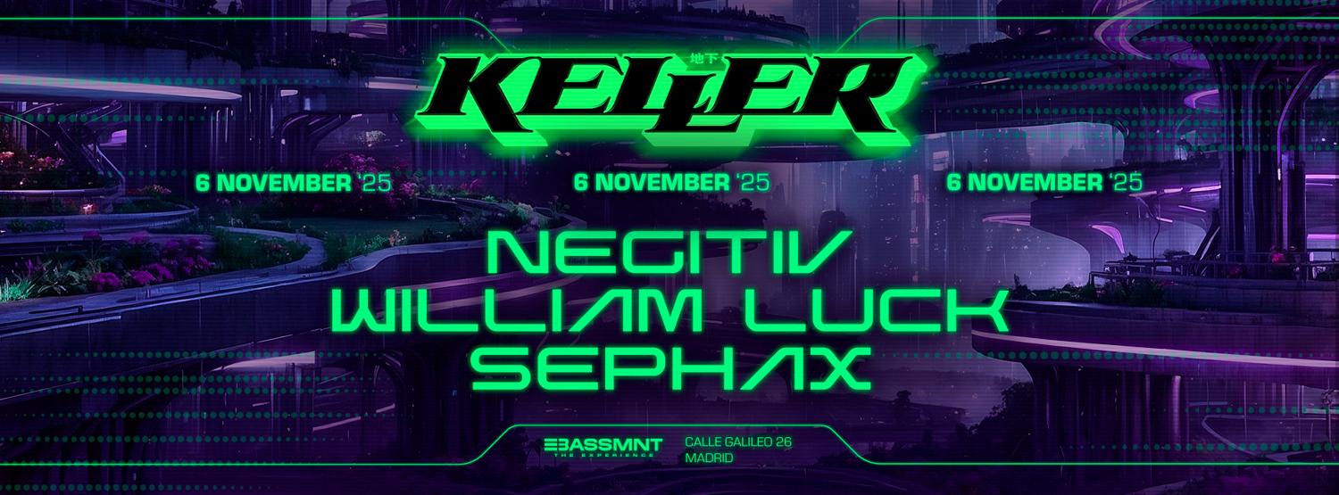 Keller Hard Club 31: Negitiv, William Luck & Sephax