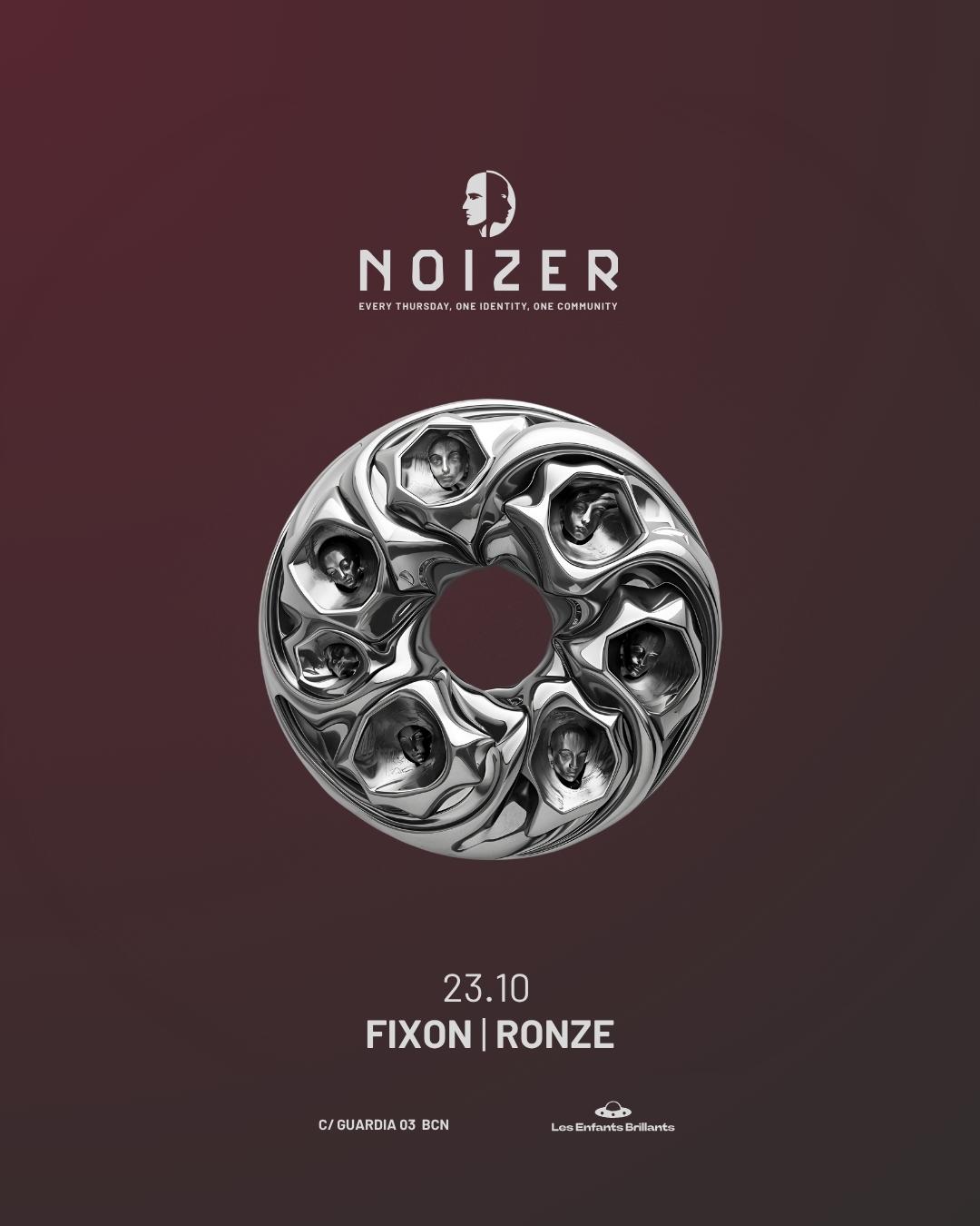 Noizer Pres. Fixon + Ronze