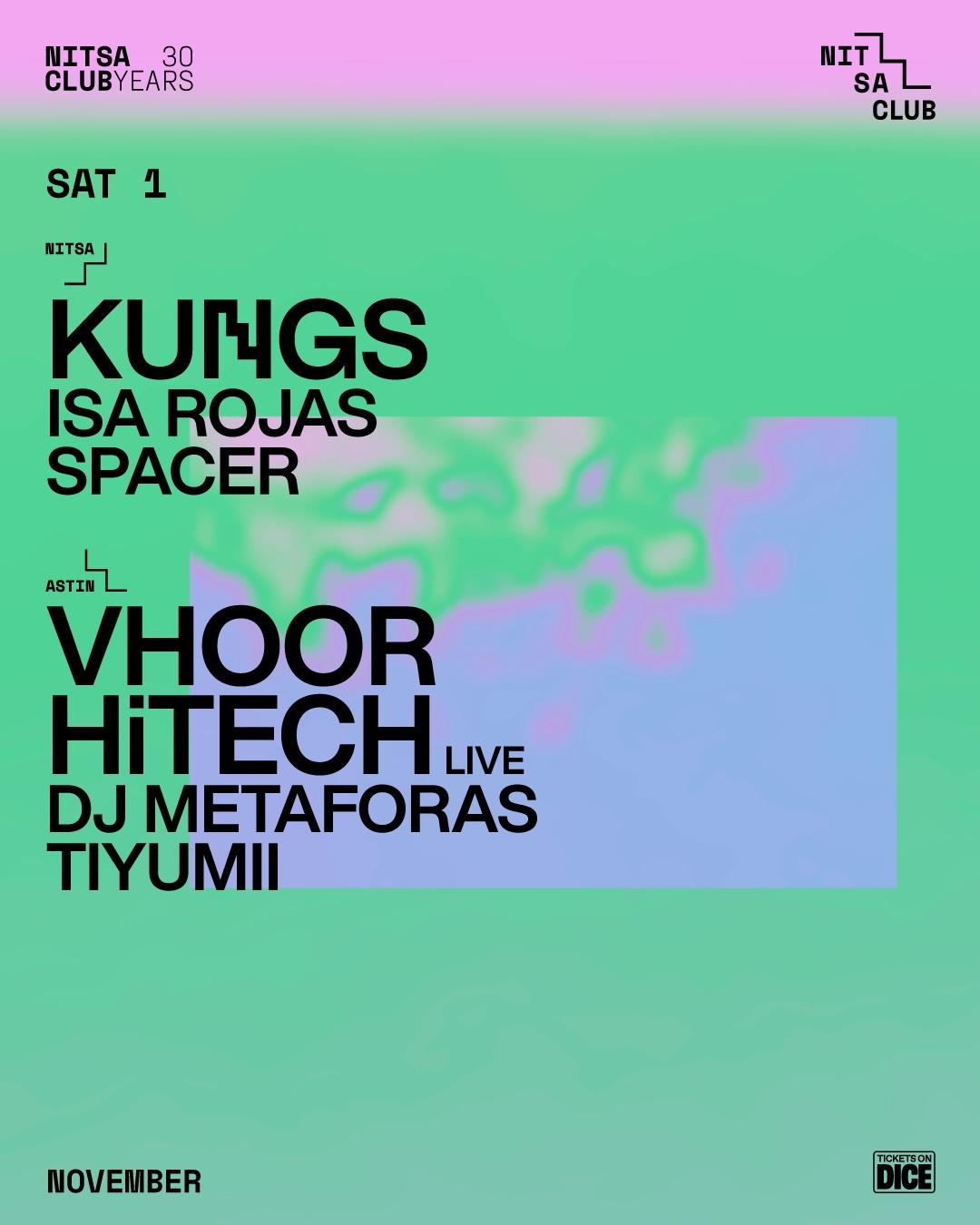 Kungs · Isa Rojas · Spacer / Hitech Live · Vhoor · Dj Metaforas · Tiyumii