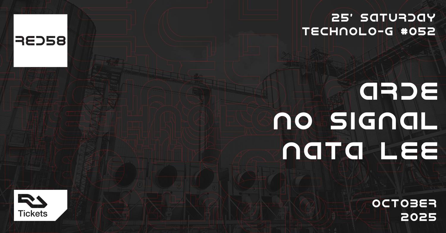 Technolo-G #052 With Arde, No Signal & Nata Lee