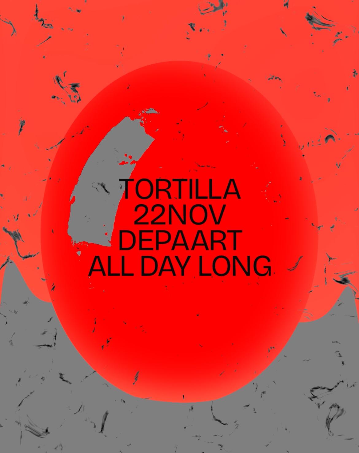 Tortilla With Depaart All Day Long
