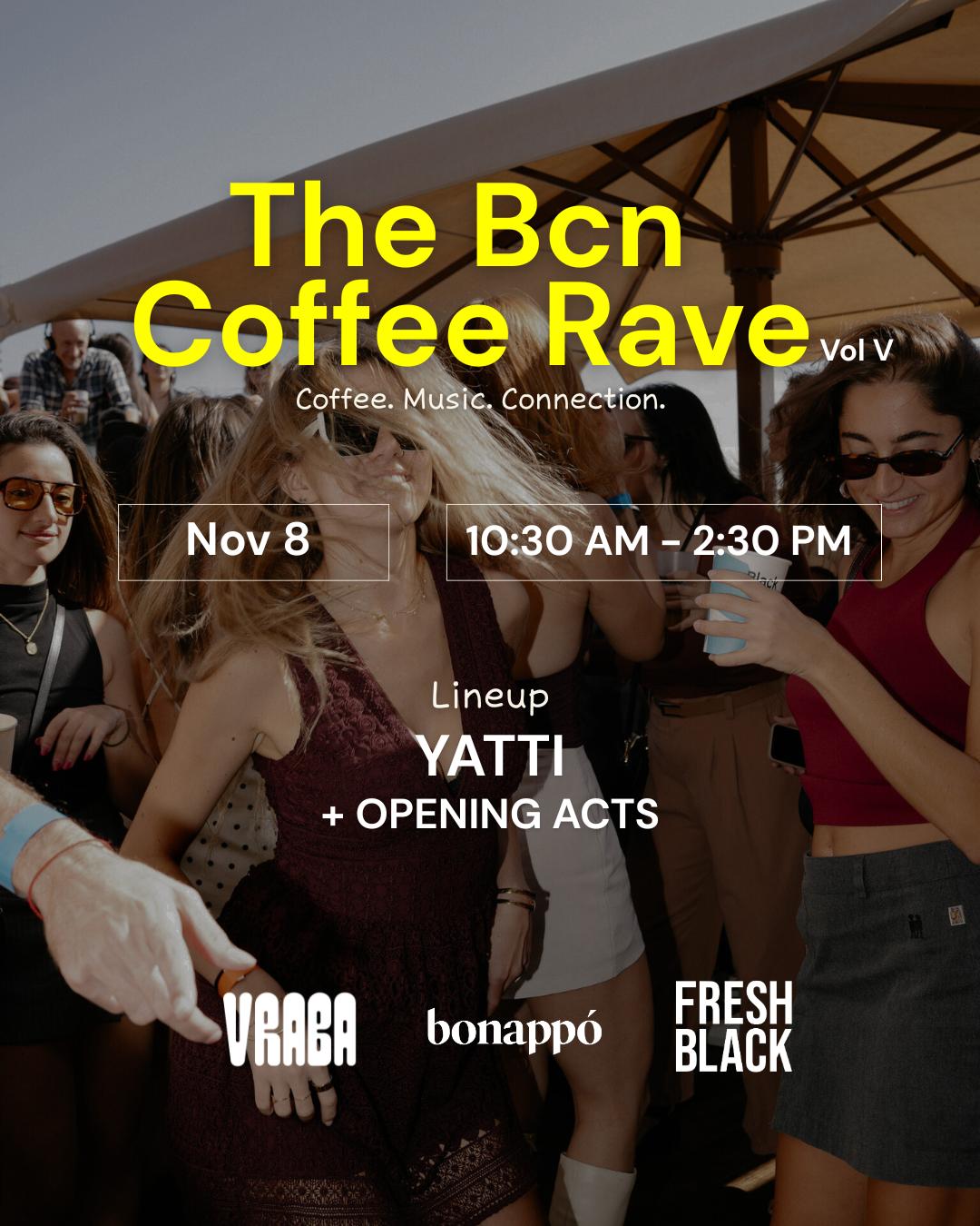 The Bcn Coffee Rave Vol 5