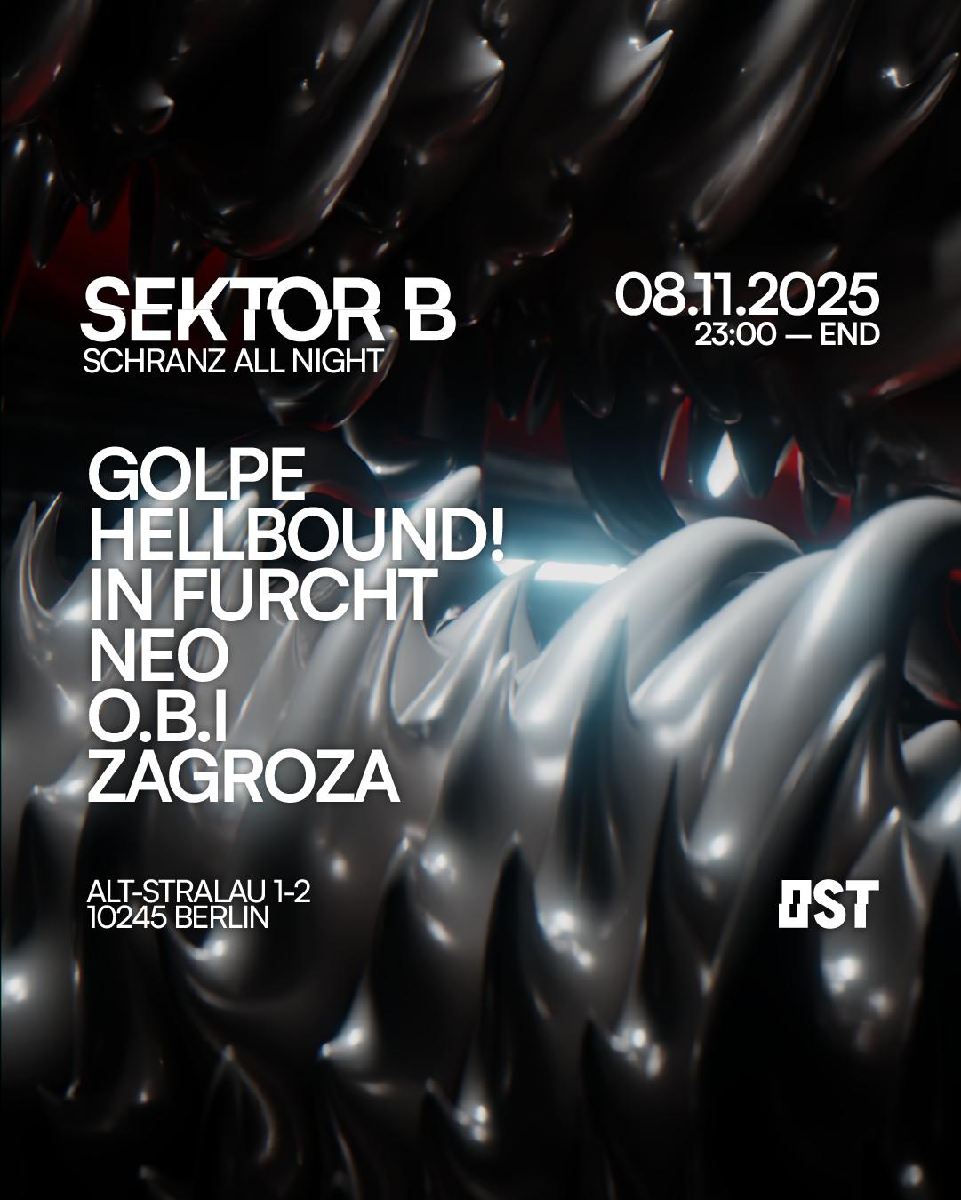 Sektor B - Schranz All Night W. O.B.I., Golpe, Hellbound!, In Furcht