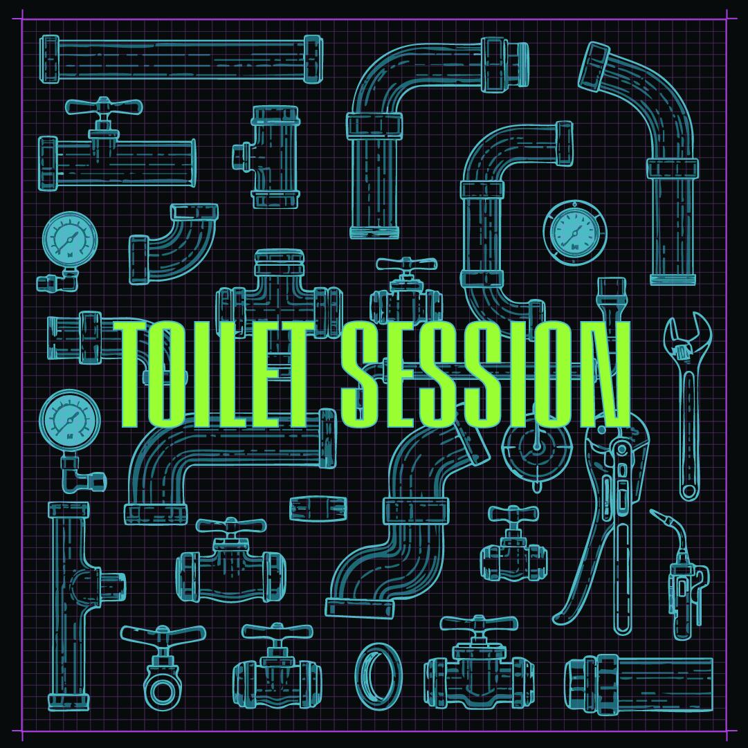 Toilet Session + Paranoid | External Cleaning