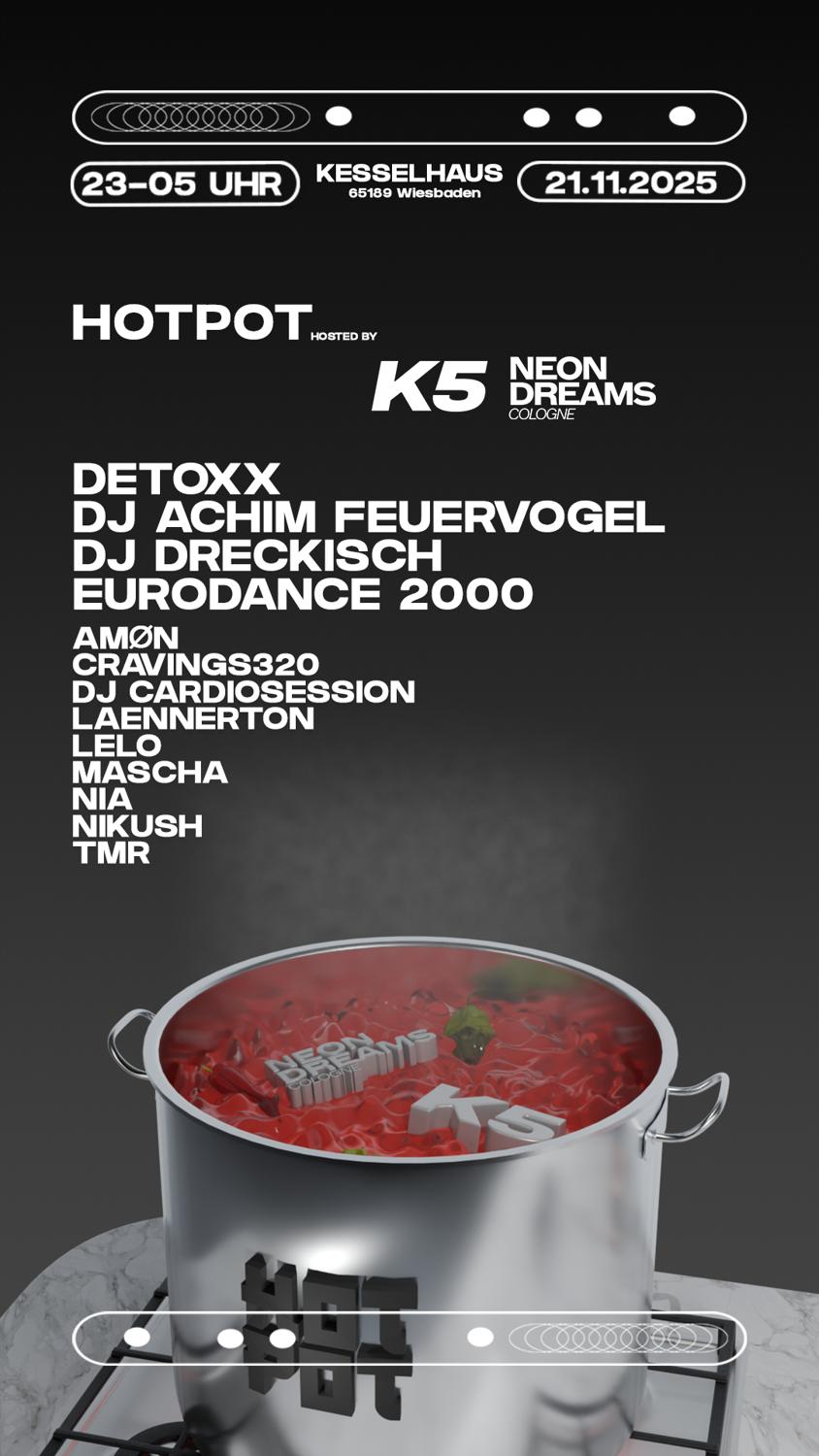 Kollektiv Fünfsinn & Neon Deams Pres. Hotpot