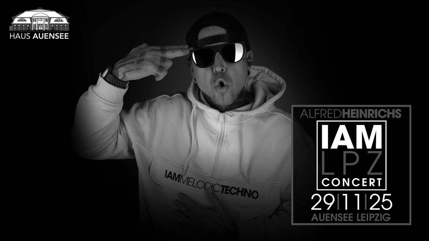 I Am Lpz - Alfred Heinrichs Live