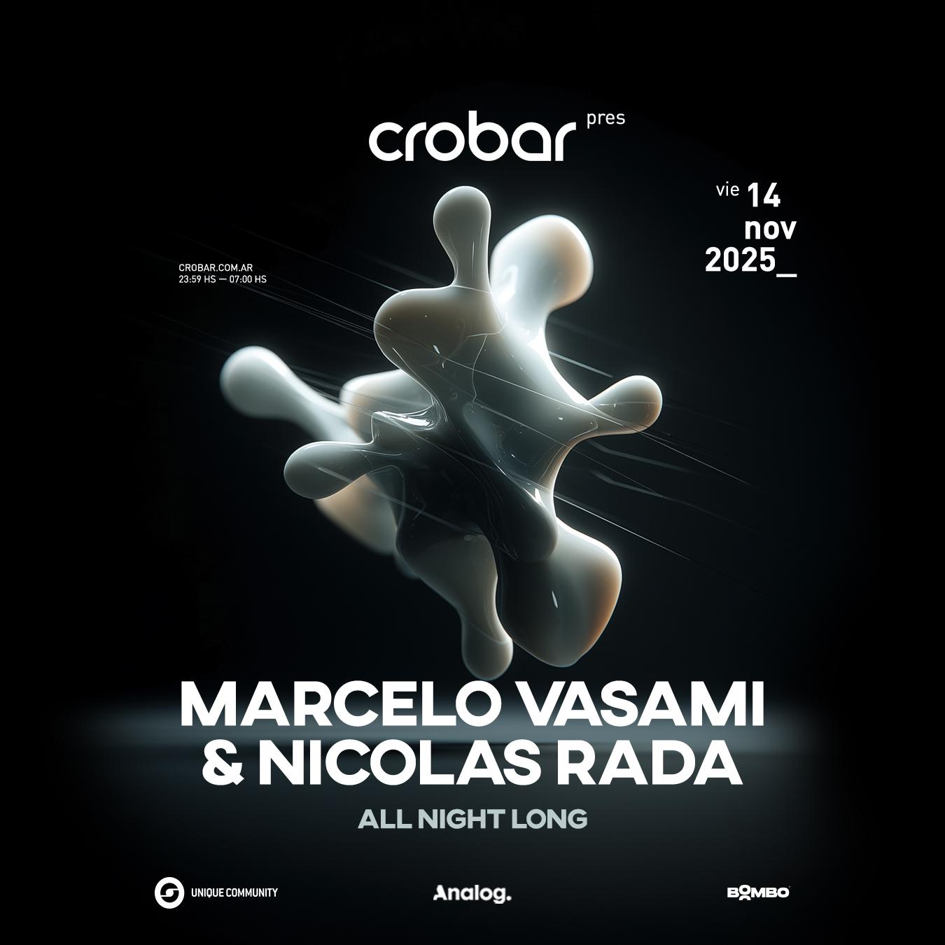 Crobar Pres.: Marcelo Vasami & Nicolás Rada
