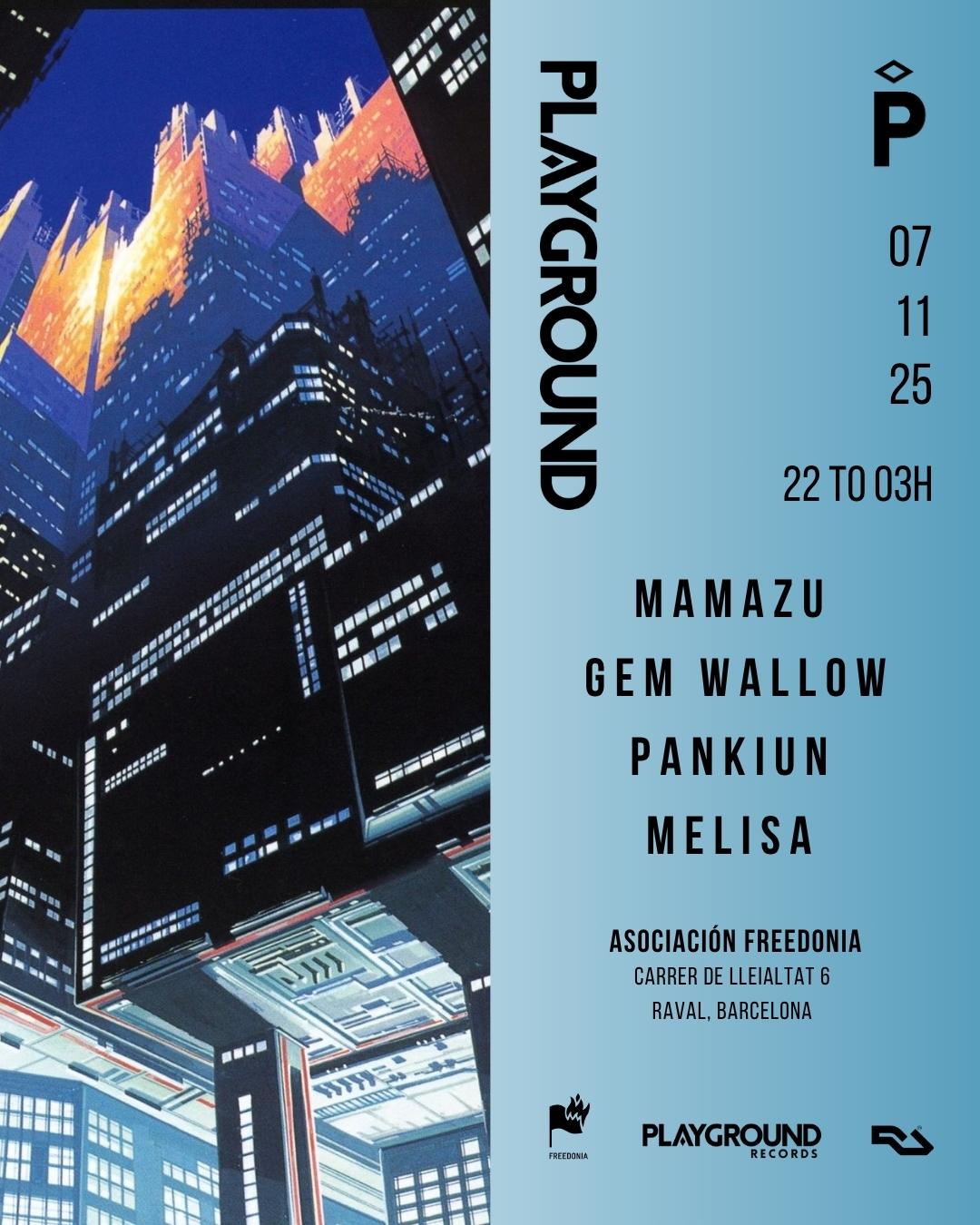 Playground With Mamazu + Gem Wallow + Pankiun + Melisa
