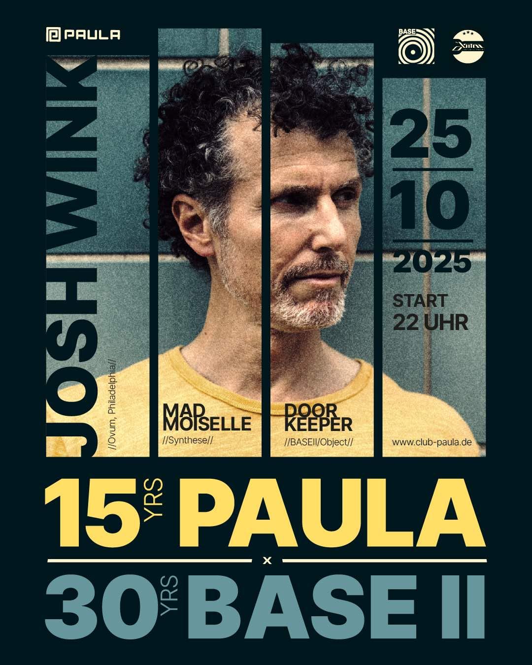 15 Yrs Paula X 30 Yrs Base Ii With Josh Wink