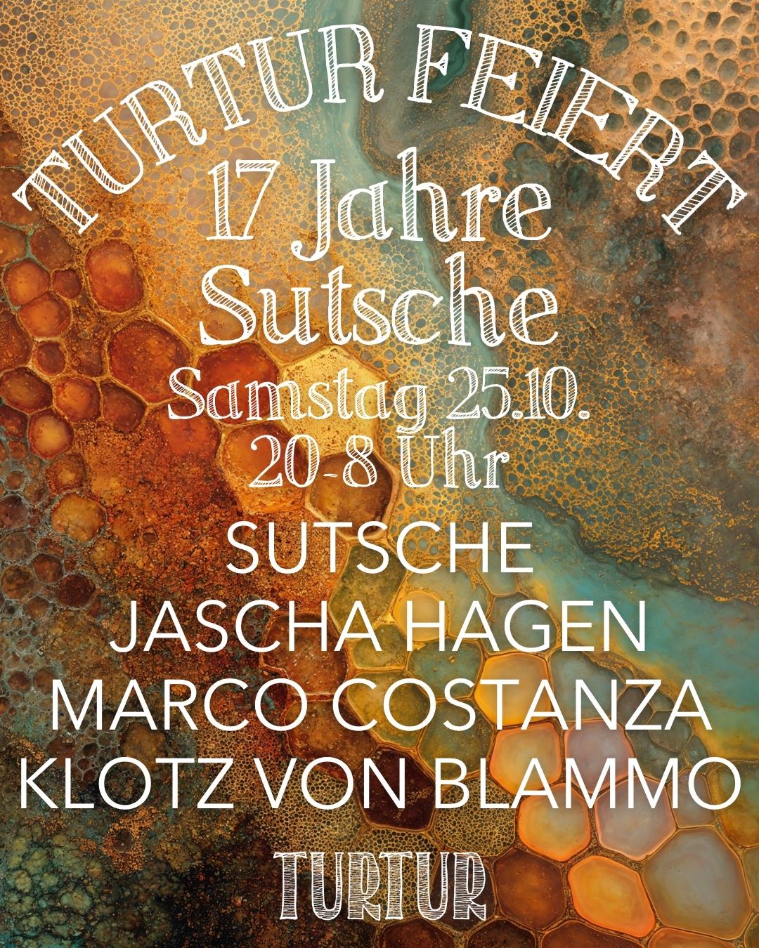 Turtur Feiert: 17 Jahre Sutsche