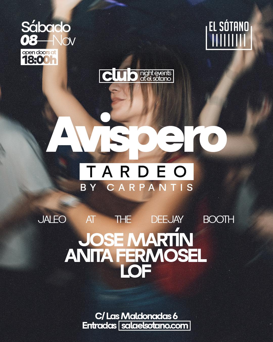 Avispero - Tardeo: Jose Martín, Anita Fermosel, Lof