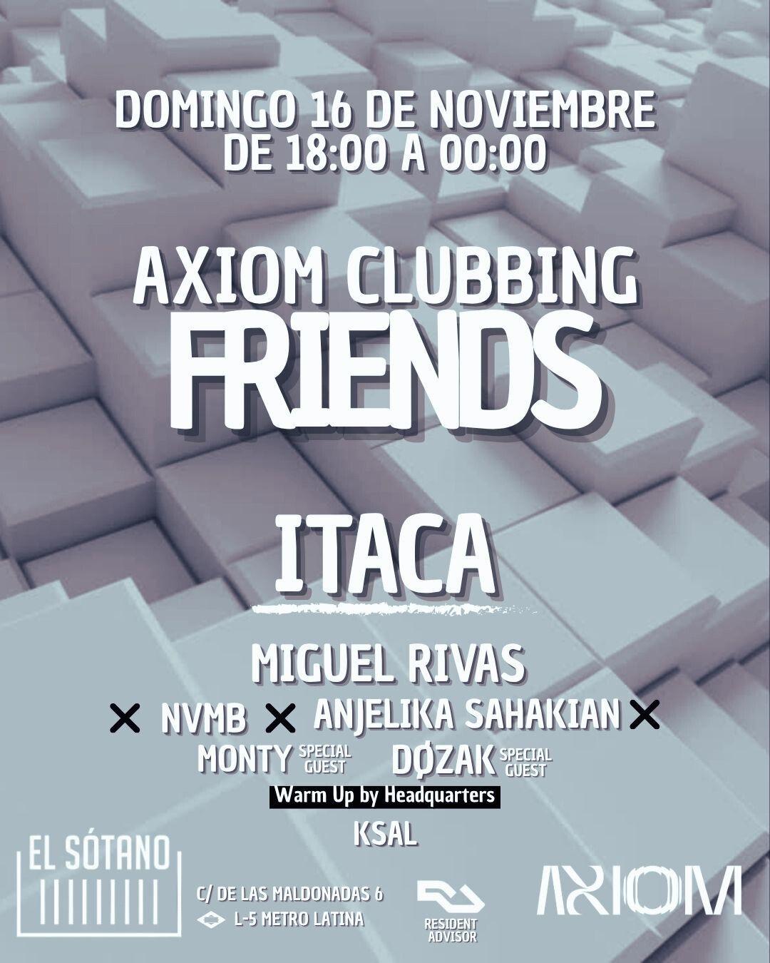 Axiom & Friends: Itaca, Monty, Dozak, Ksal
