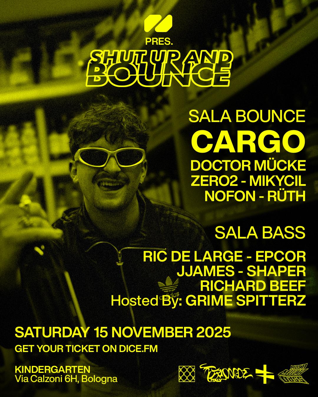 Shut Up & Bounce Vol 5 W/ Cargo