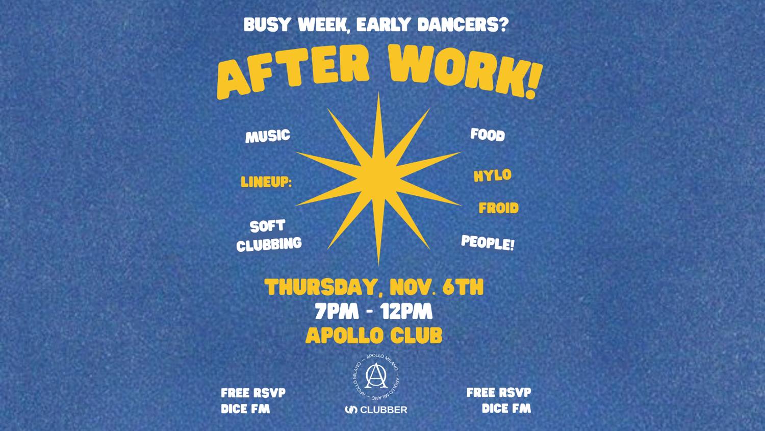 After Work! Soft Clubbing At Apollo Club