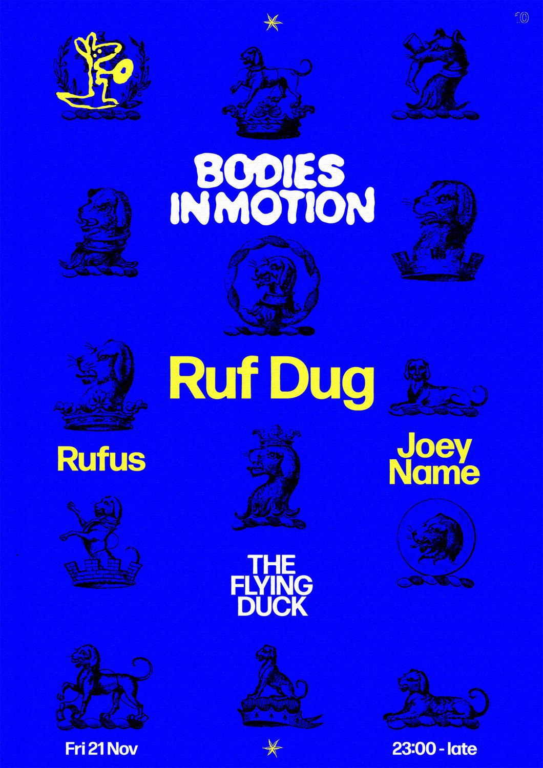 Bodies In Motion 010: Ruf Dug