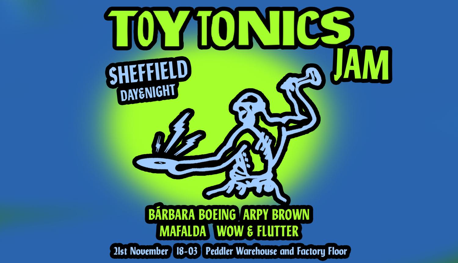 Toy Tonics Jam Sheffield