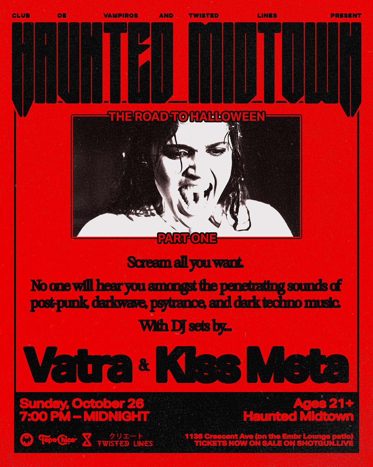 Club De Vampiros & Twisted Lines Present... Haunted Midtown (Part One)