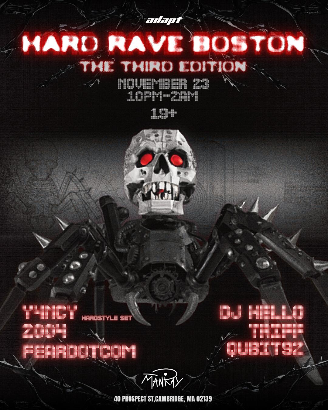 Hard Rave Boston:The 3Rd Edition
