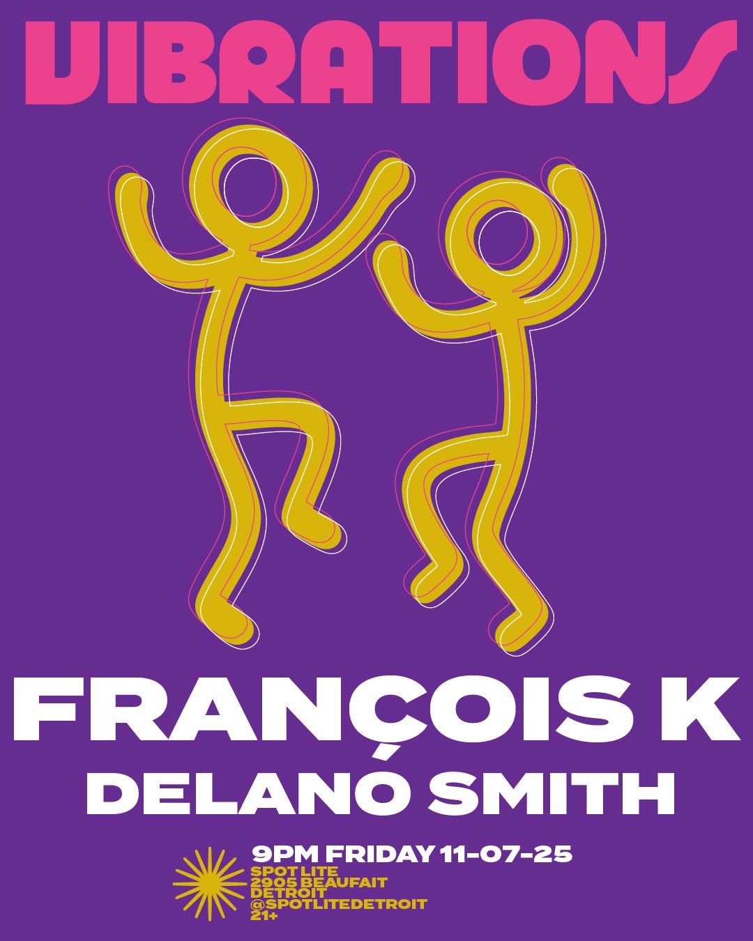 Vibrations Ft François K & Delano Smith