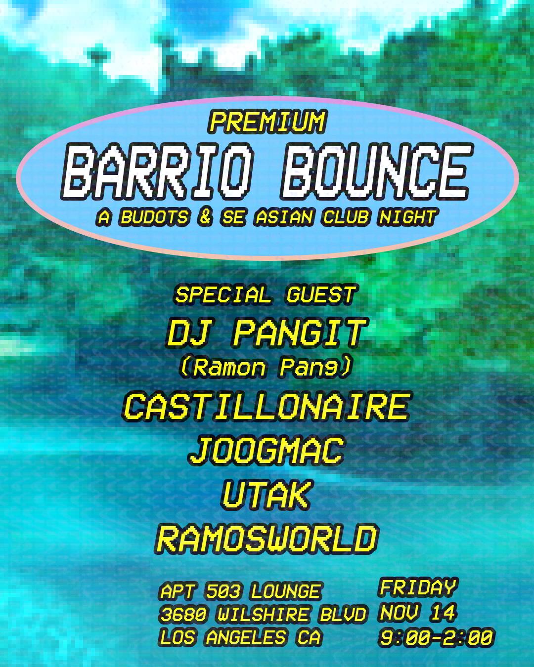 Barrio Bounce La Feat. Dj Pangit (Ramon Pang)