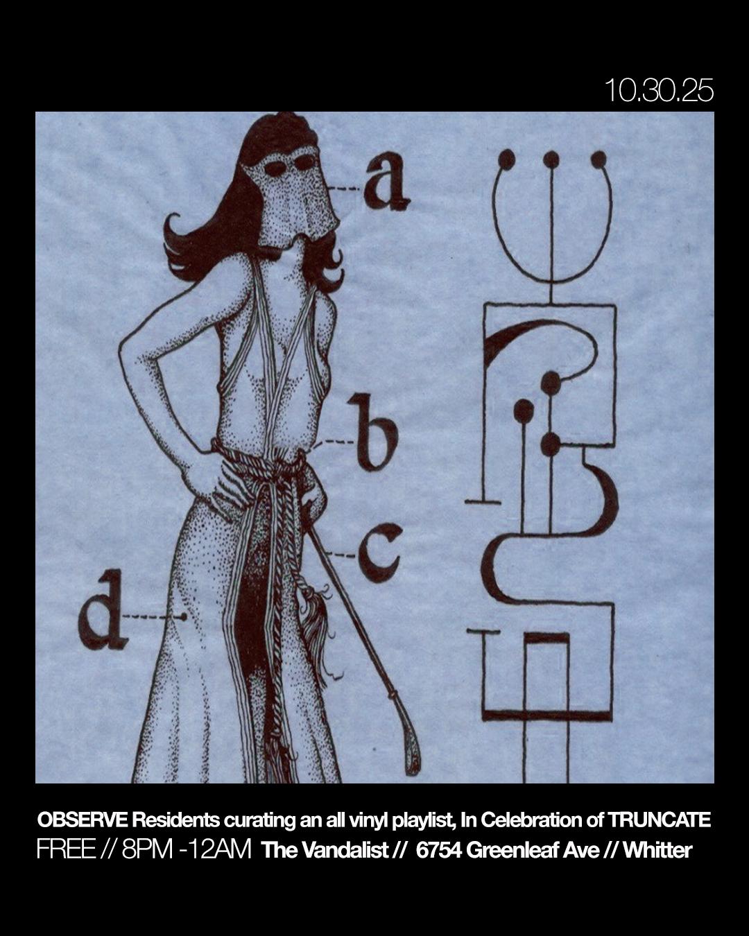 Observe Residents: Special Vinyl Selections // Truncate Birthday (Free Event)