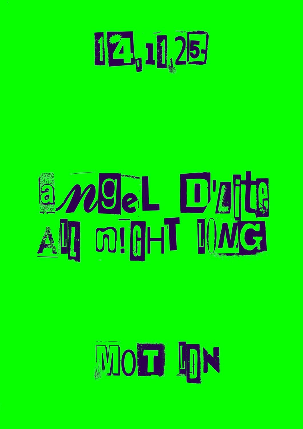 30 Tickets Otd // M.O.T ✿ Angel D'Lite (All Night Long)