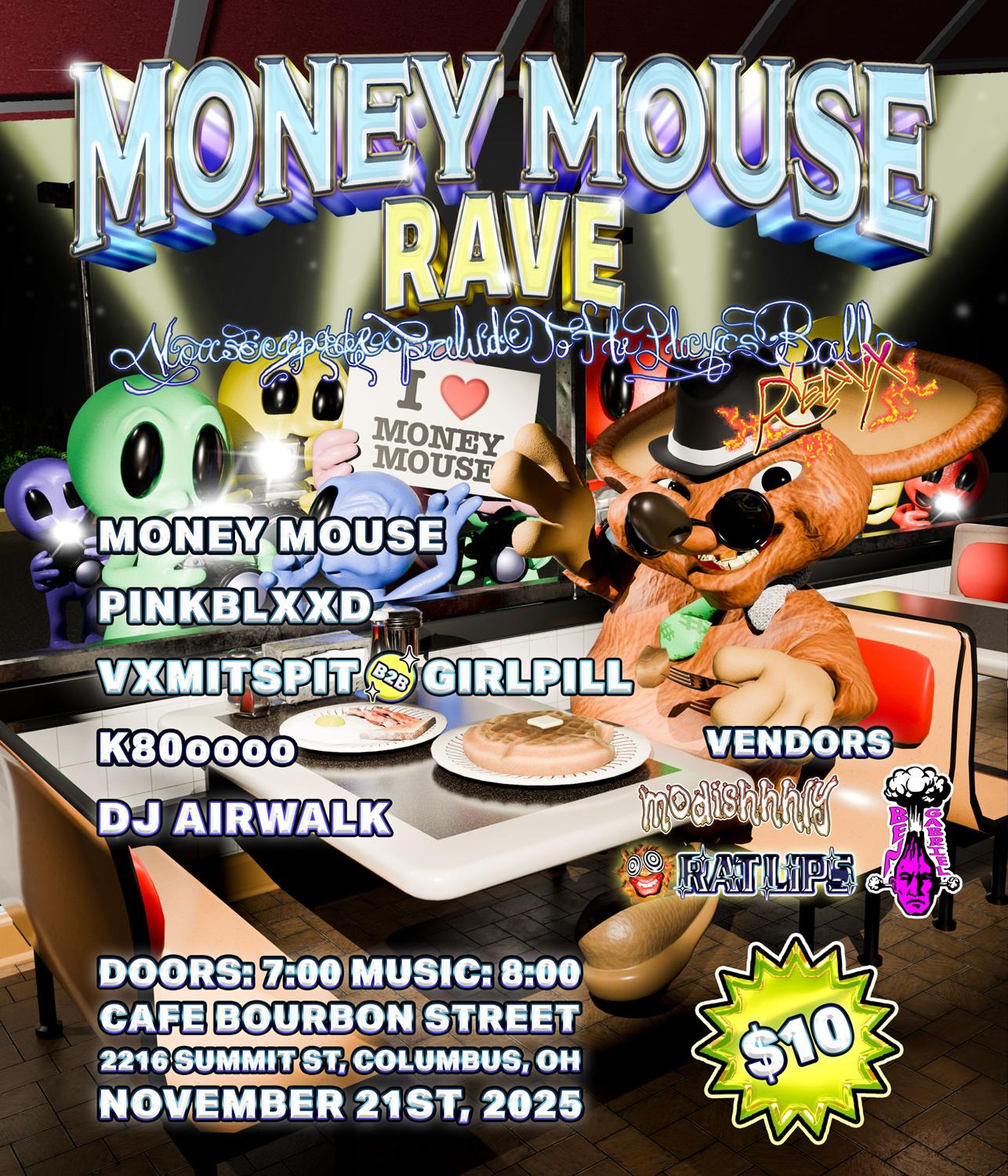 Money Mouse Rave: Mousecapade Prelude To The Playas Ball Redux