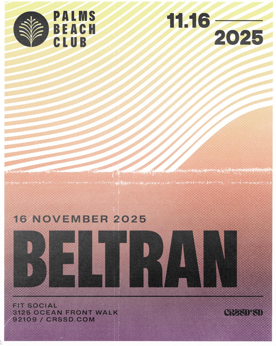 Fngrs Crssd Presents Palms Beach Club With Beltran