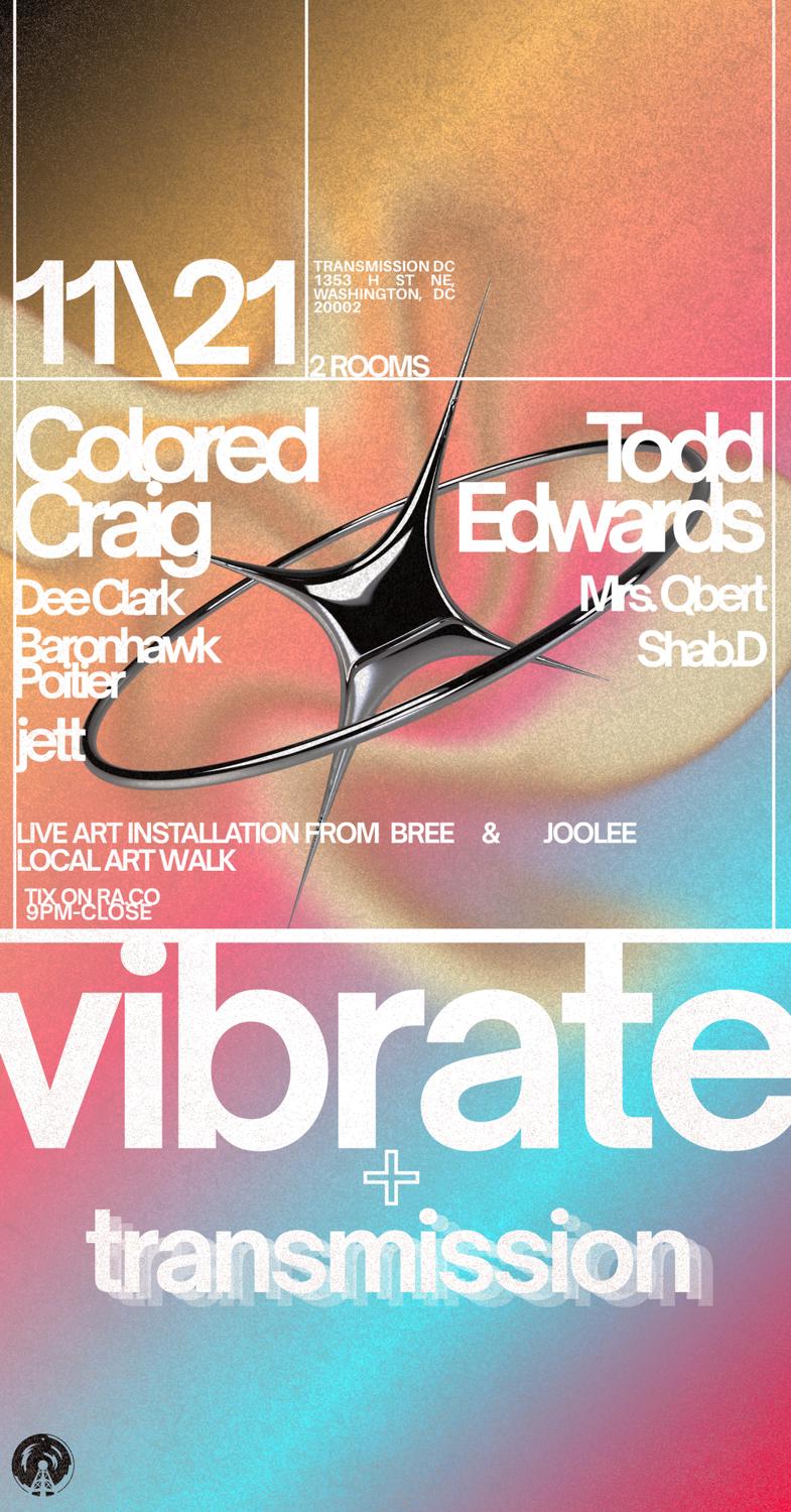  Vibrate X Transmission Presents Colored Craig, Todd Edwards