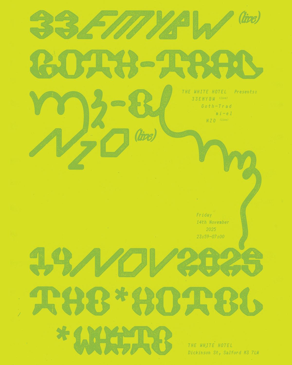 33Emybw {Live} / Goth-Trad / Mi-El / Nzo {Live}