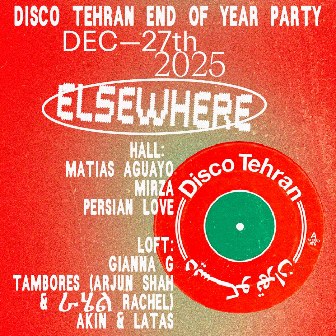 Disco Tehran End Of Year Party W/ Matias Aguayo, Mirza, Persian Love + More