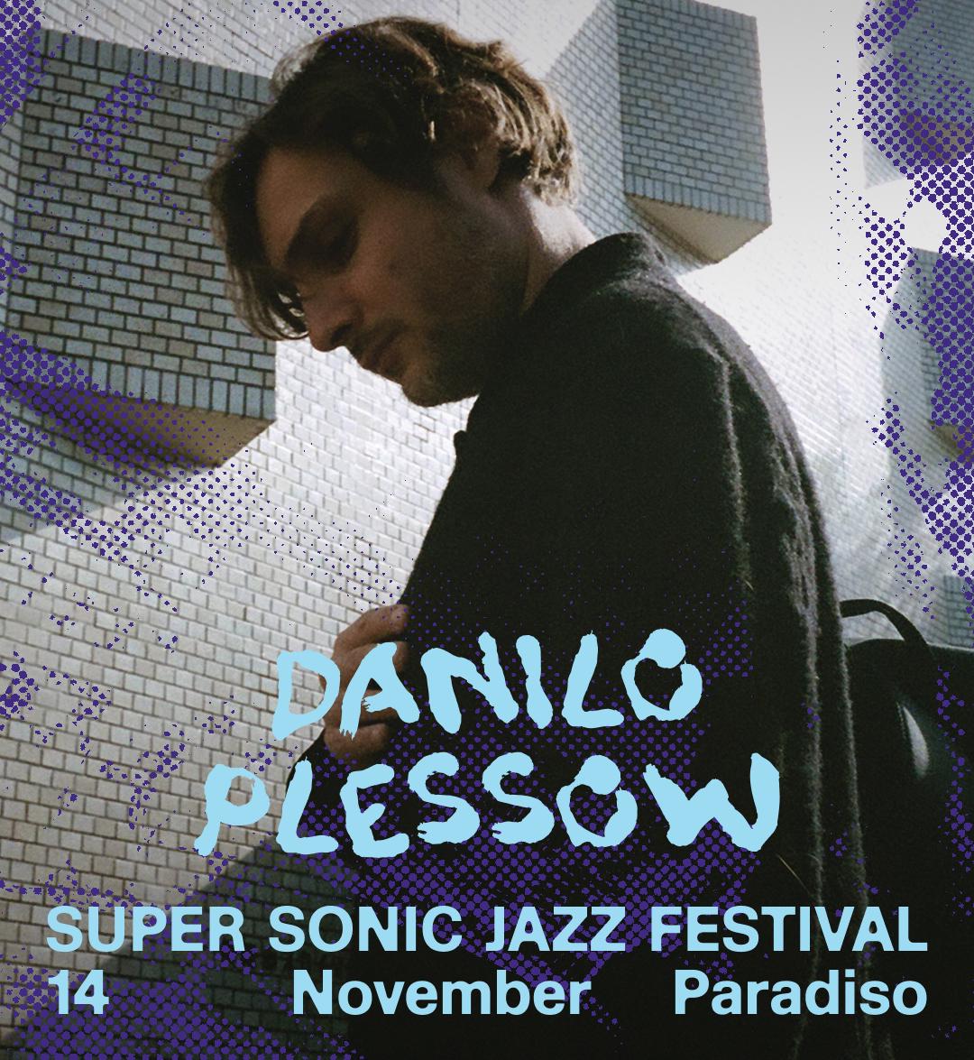 Afterparty · Super-Sonic Jazz Festival With Danilo Plessow & Another Taste