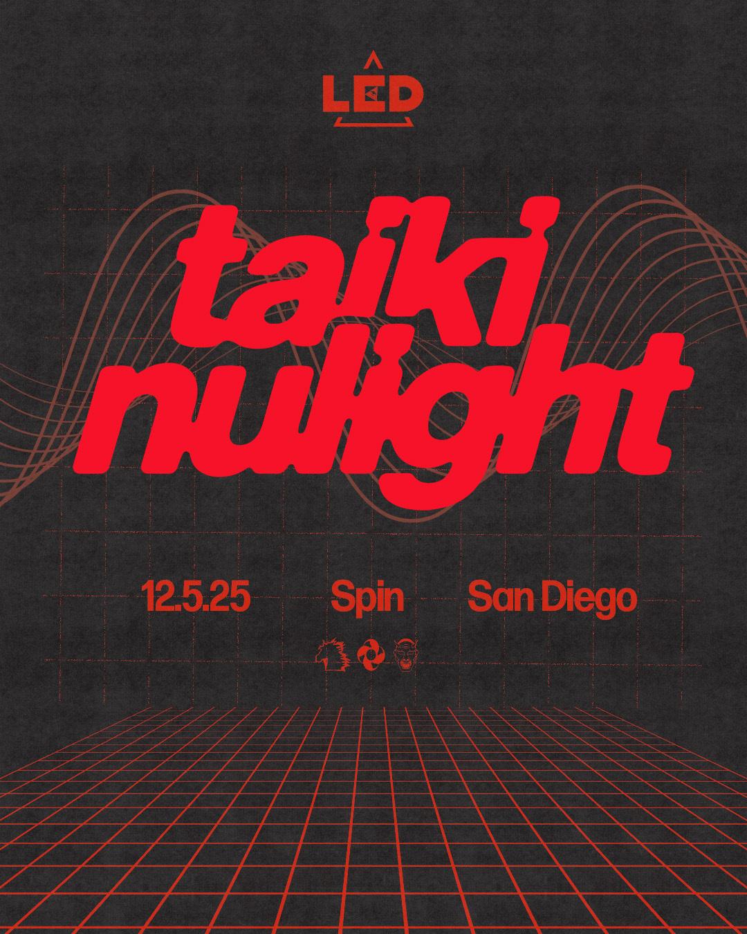 Led Presents Taiki Nulight