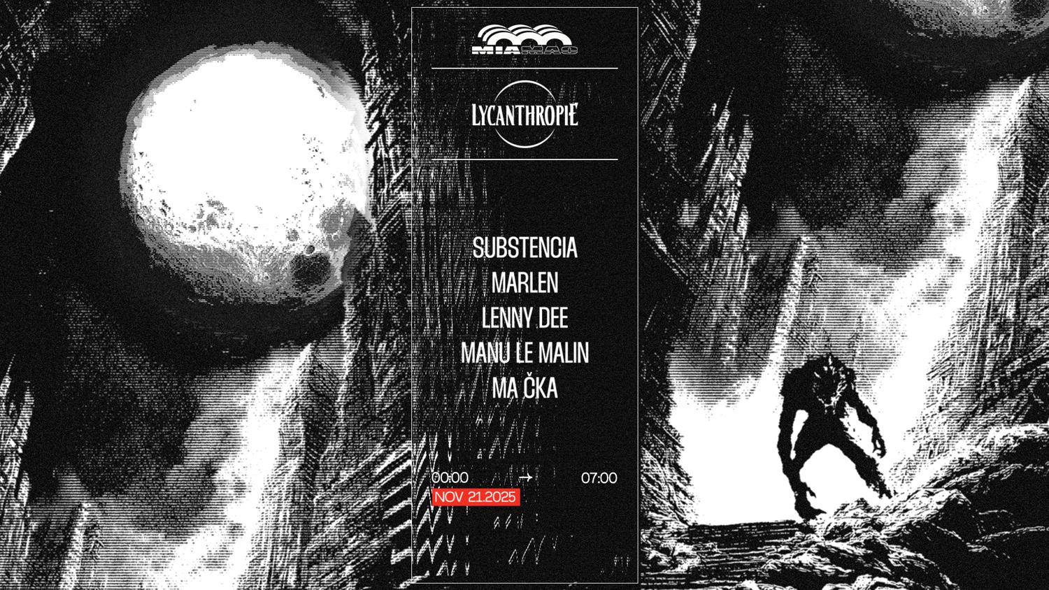 Lycanthropie: Lenny Dee, Manu Le Malin, Ma Čka, Substencia, Marlen