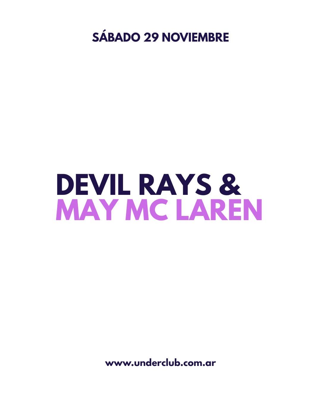 Devil Rays & May Mc Laren