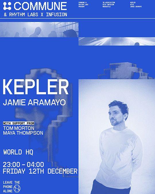 Commune & Rhythm Labs X Infusion Present Kepler And Jamie Aramayo