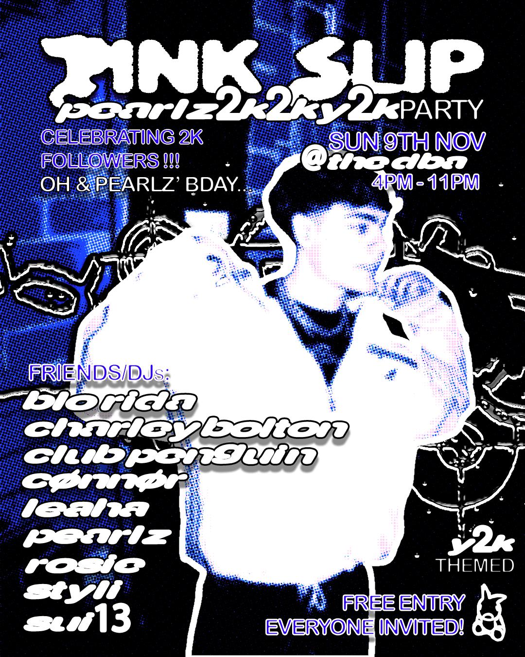 Pearlz2K'S2Ky2K Birthday Bash