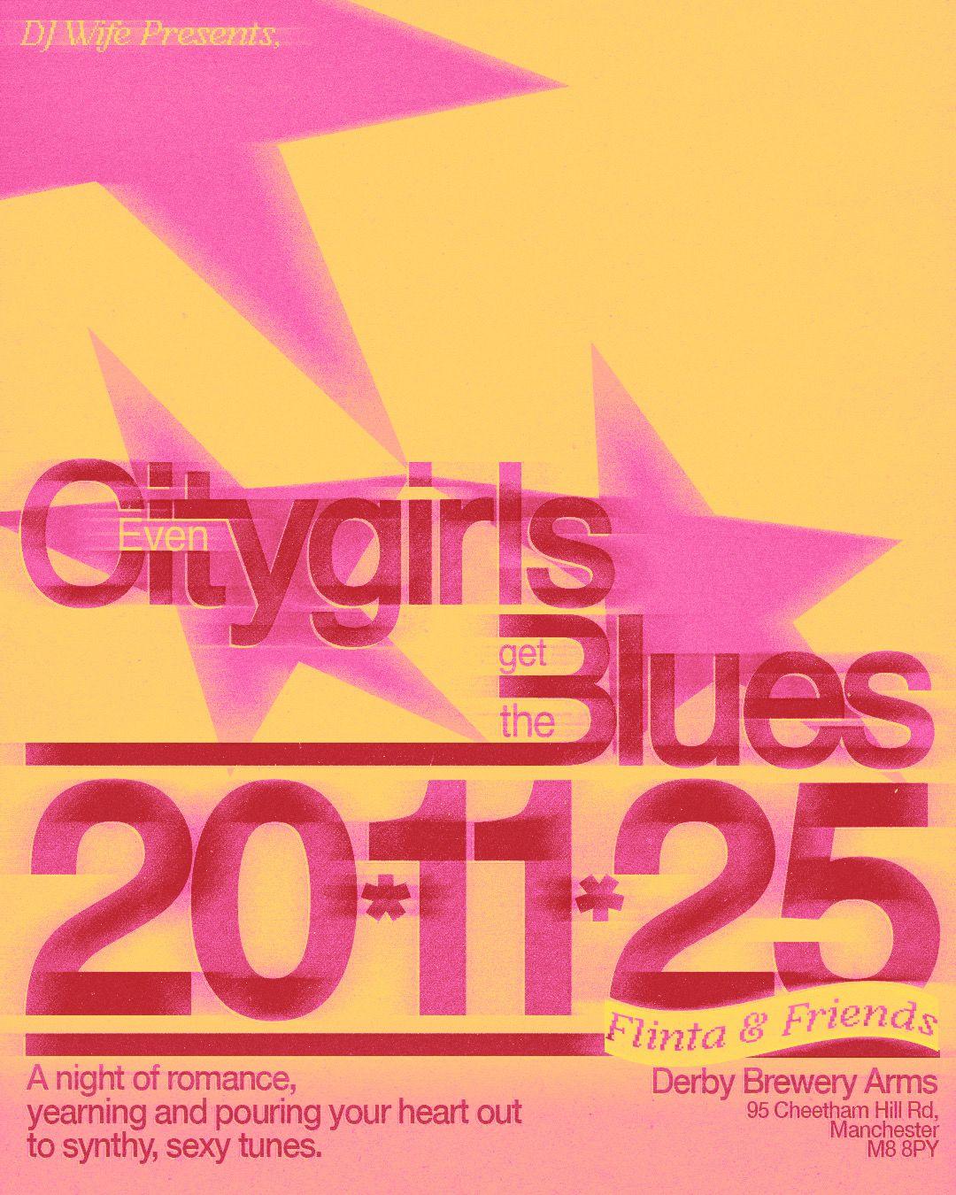 Even Citygirls Get The Blues