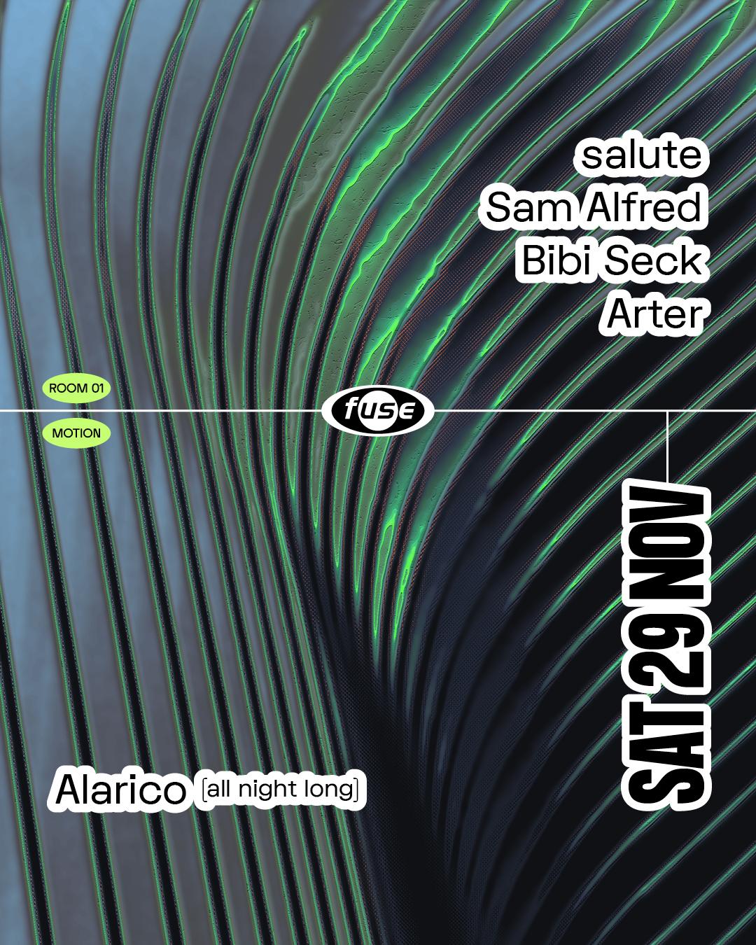 Fuse Presents: Salute, Sam Alfred & Alarico (All Night Long)
