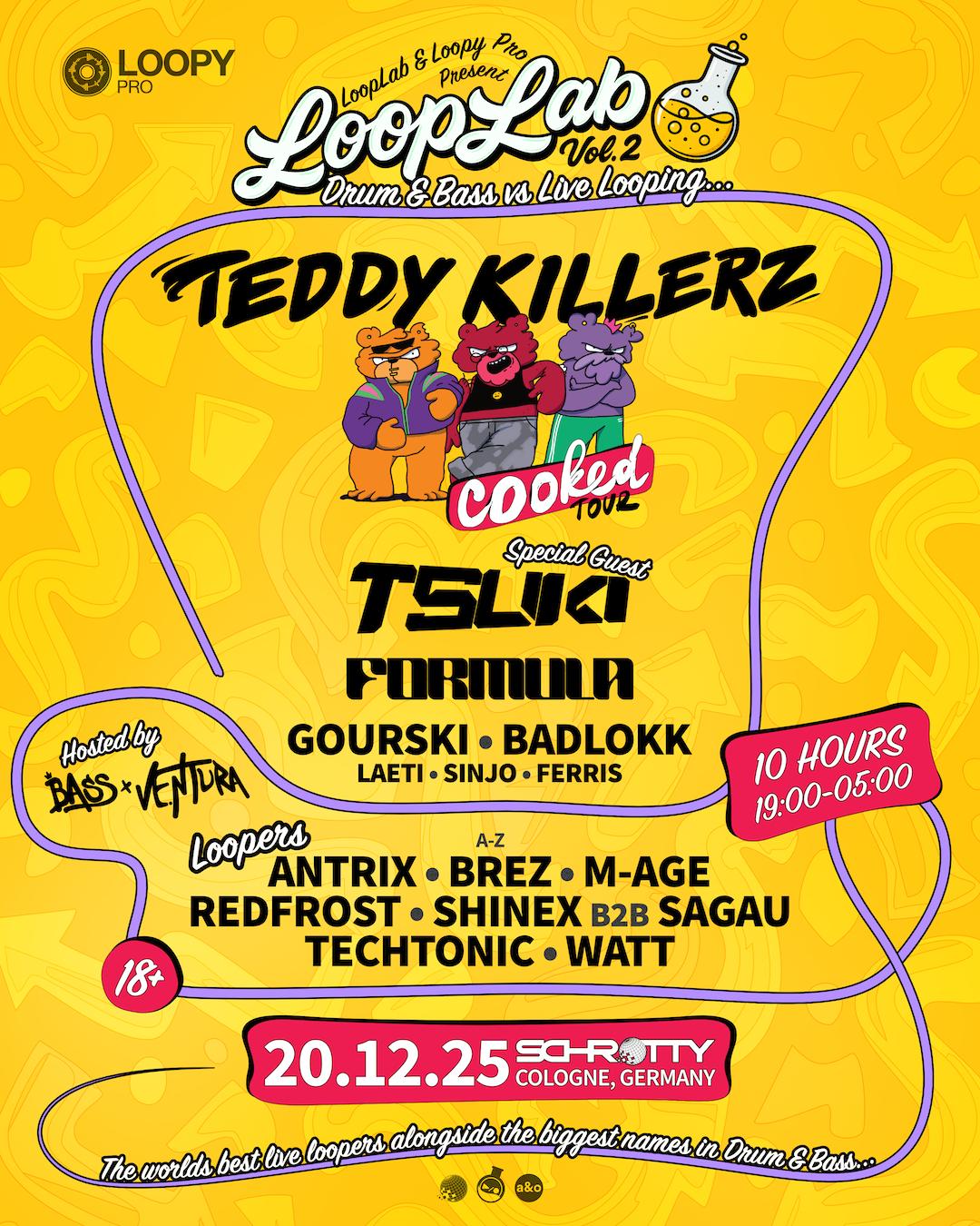 Teddy Killerz ('Cooked' Tour), Tsuki, Formula, Gourski, + More - Looplab Vol. 2